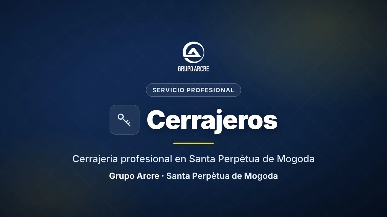 Cerrajería profesional en Santa Perpètua de Mogoda