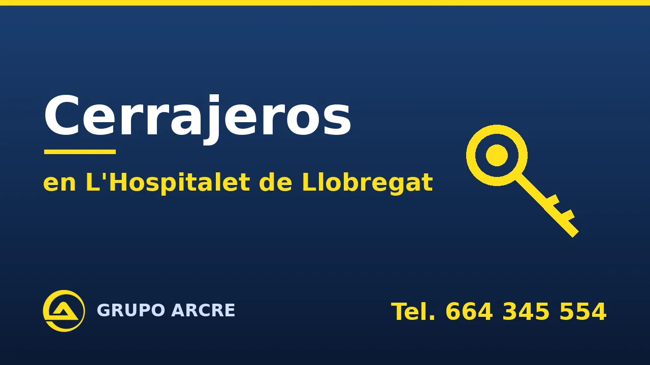 Cerrajería profesional en L'Hospitalet de Llobregat